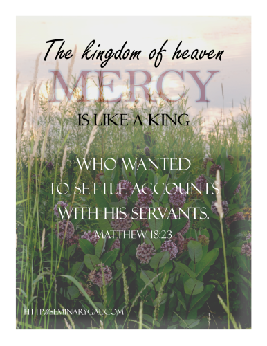 kingdom of heaven is like a king setting accounts