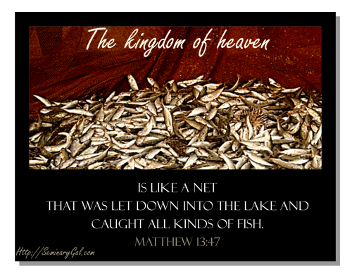 kingdom of heaven is like a net