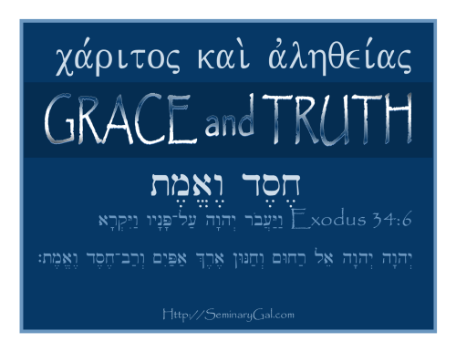 grace and truth