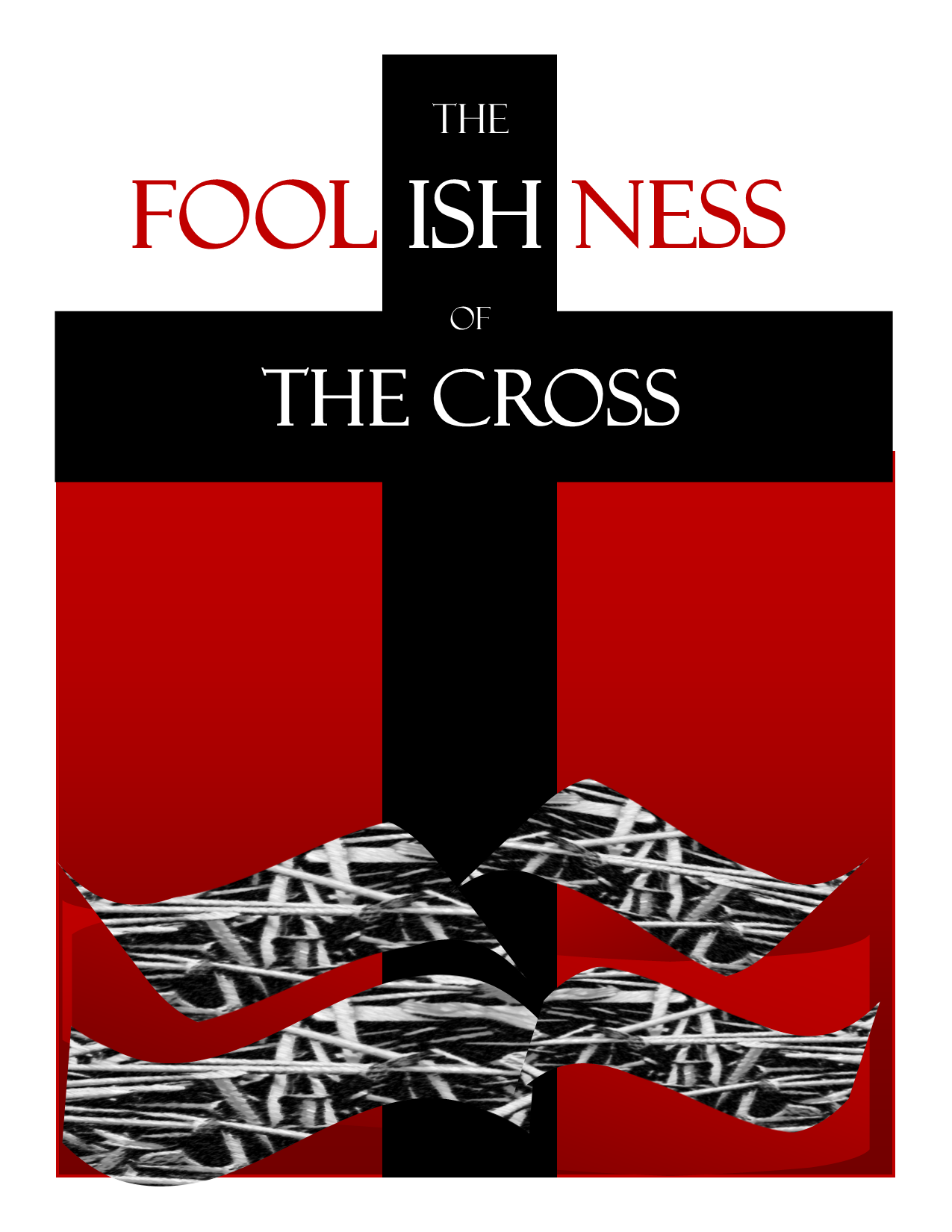 the-foolishness-of-the-cross-message-from-condell-2-2-2014-seminary