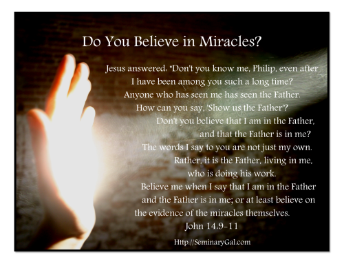 Do You Believe in Miracles? – Seminary Gal
