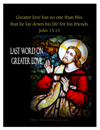 on greater love