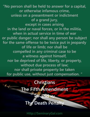 christians fifth amendment and the death penalty